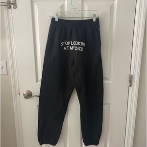 Stop Looking Sweatpants